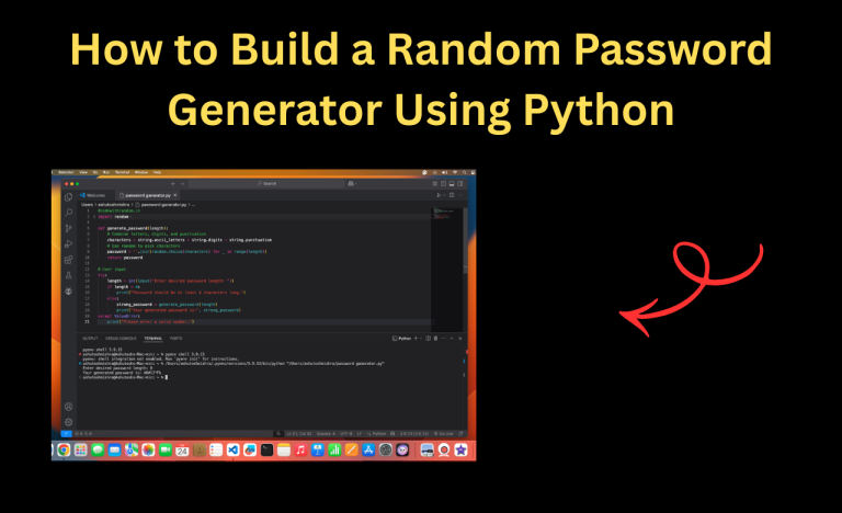 How to Build a Random Password Generator Using Python