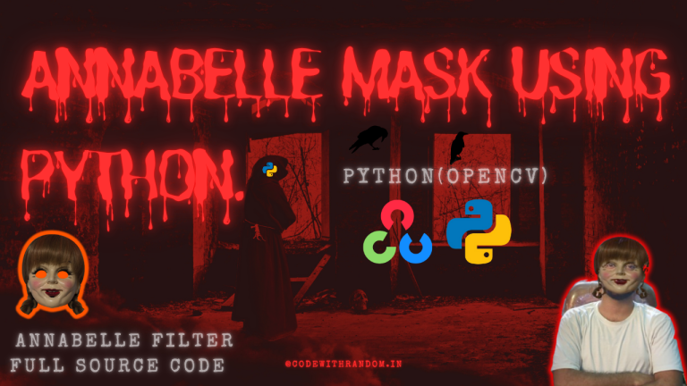 How I Created an Annabelle Face Filter Using Python and OpenCV
